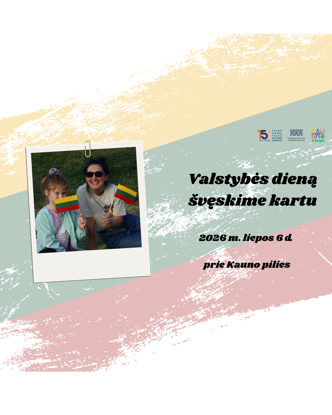 Valstybės Dieną švęskime kartu