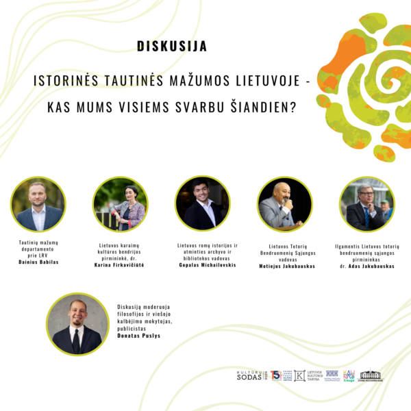 Diskusija – istorinės tautinės mažumos Lietuvoje – kas mums visiems svarbu šiandien?