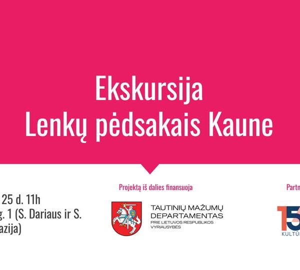 Eskursija „Kauno lenkų bendruomenės palikimas”